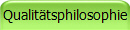 Qualittsphilosophie